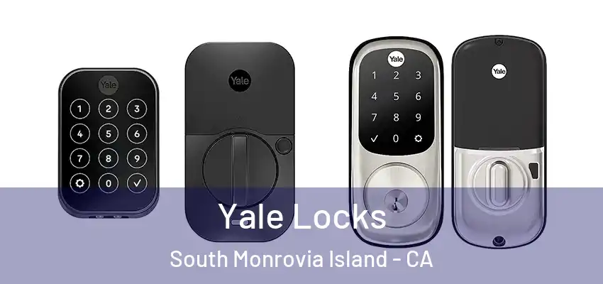  Yale Locks South Monrovia Island - CA